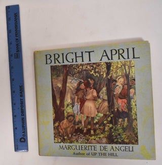 Item #178149 Bright April. Marguerite De Angeli