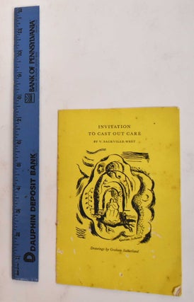 Item #178165 Invitation to Cast Out Care. Victoria Sackville-West, Graham Sutherland