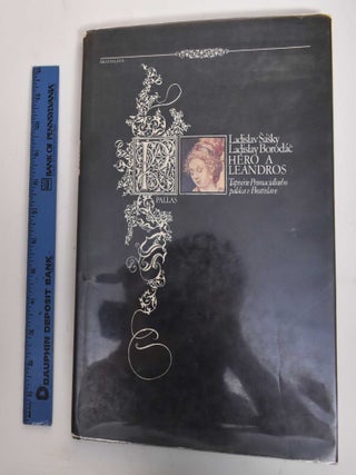 Item #178171 Héró a Leandros: Tapisérie Primaciálneho paláca v Bratislave. Ladislav Sasky,...