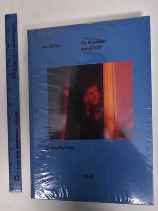 Item #178175 The Beautiful Smile: The Hasselblad Award 2007. Nan Goldin, Jack Ritchey, Gerhard...