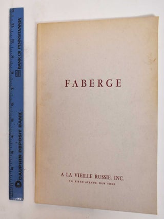 Item #178198 The Art of Peter Carl Faberge. A La Vieille Russie