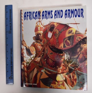 Item #178235 African Arms and Armour. Christopher Spring