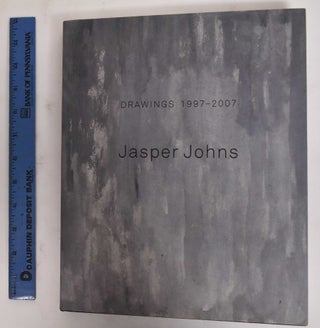 Item #178238 Jasper Johns: Drawings 1997-2007. Thomas E. Crow