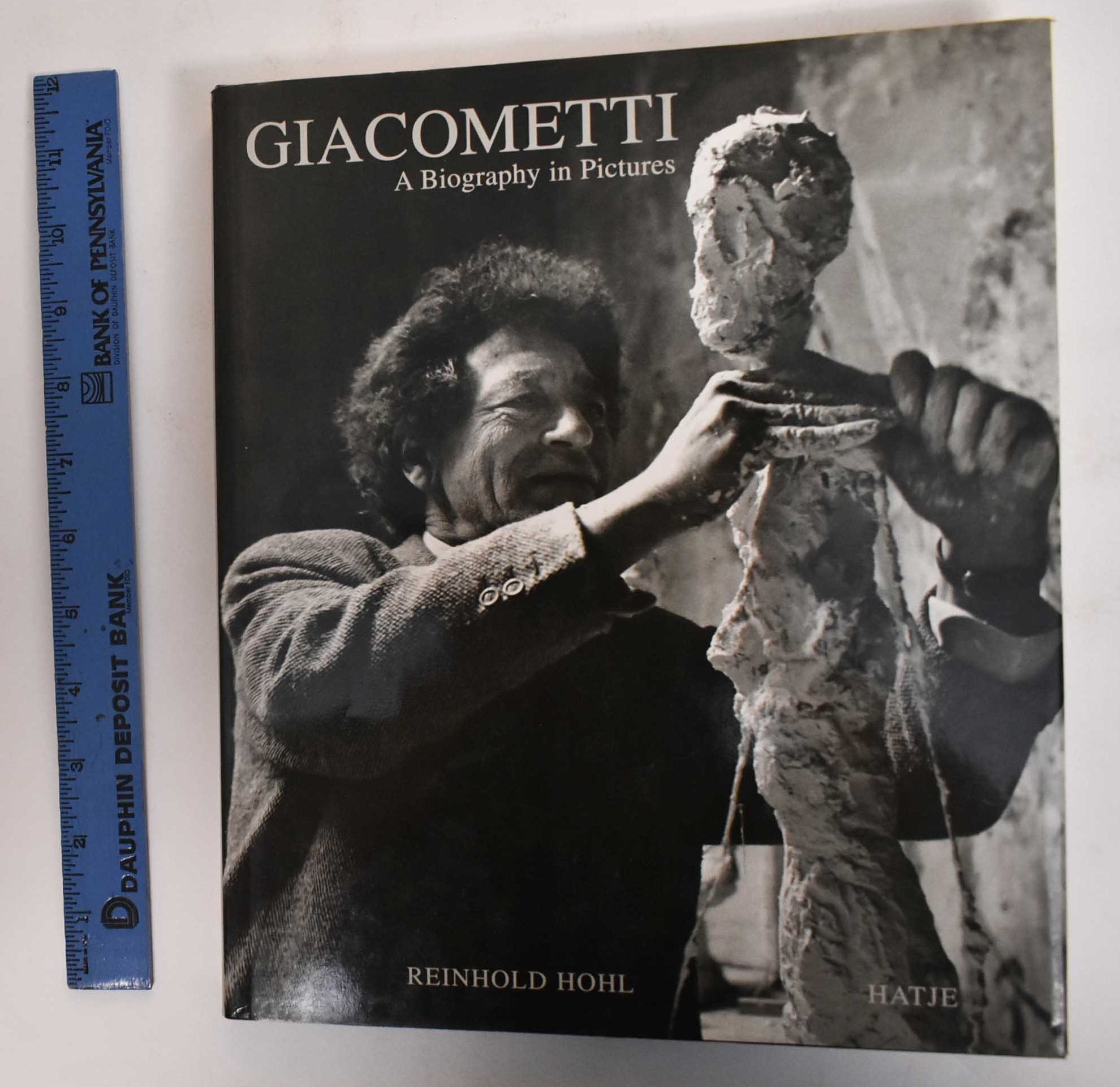 Giacometti: A Biography In Pictures | Reinhold Hohl
