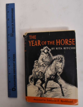 Item #178332 The Year of the Horse. Rita Ritchie