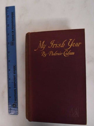 Item #178358 My Irish Year. Padraic Colum