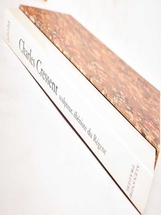 Item #178359 Charles Cressent: Sculpteur, Ebeniste du Regent. Alexandre Pradere