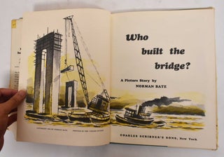 Who Built the Bridge?