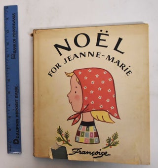 Item #178378 Noel for Jeanne-Marie. Francoise