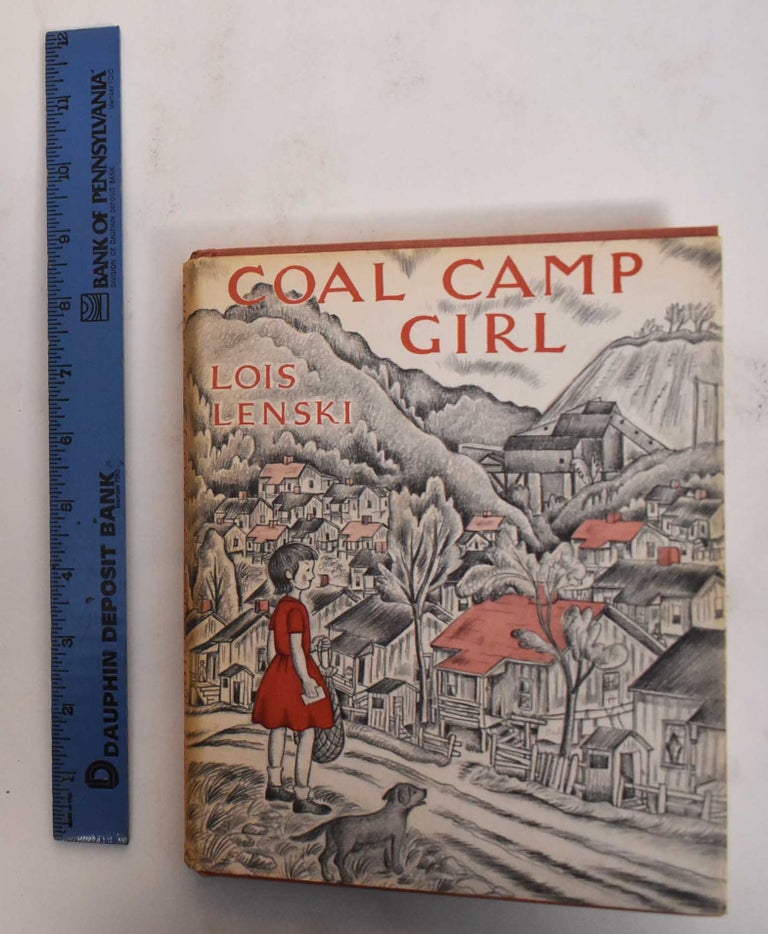 Item #178383 Coal Camp Girl. Lois Lenski.