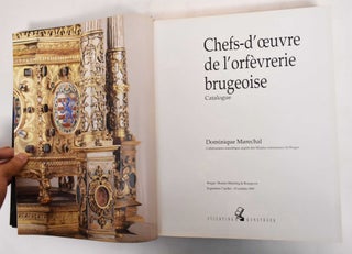 Chefs-D'Oeuvre de L'Orfevrerie Brugeoise: Catalogue