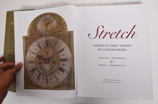 Stretch: America's First Family of Clockmakers