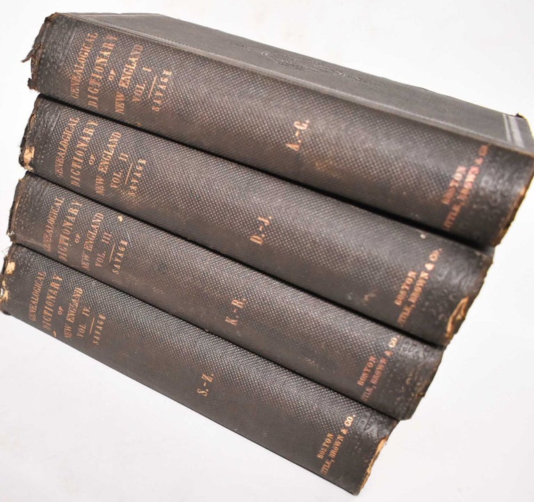 Item #178534 A Genealogical Dictionary of The First Settlers of New England, Showing Three Generations of Those Who Came Before May, 1692, on the Basis of the Farmer's Register (4 Volumes). James Savage, O P. Dexter, John Farmer.