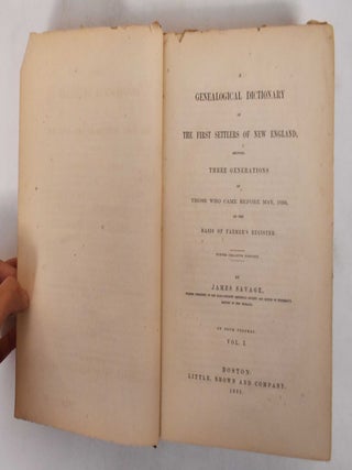A Genealogical Dictionary of The First Settlers of New England, Showing Three Generations of Those Who Came Before May, 1692, on the Basis of the Farmer's Register (4 Volumes)