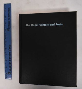 Item #178536 The Dada Painters and Poets: An Anthology. Robert Motherwell