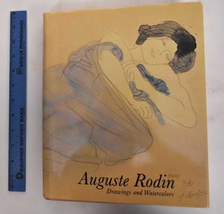 Item #178605 Auguste Rodin: Drawings and Watercolors. Auguste Rodin, Ernst-Gerhard Guse