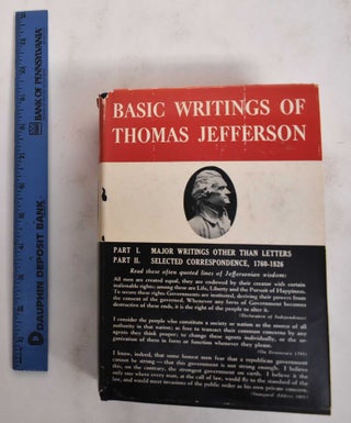 Item #178625 Basic Writings of Thomas Jefferson. Philip S. Foner