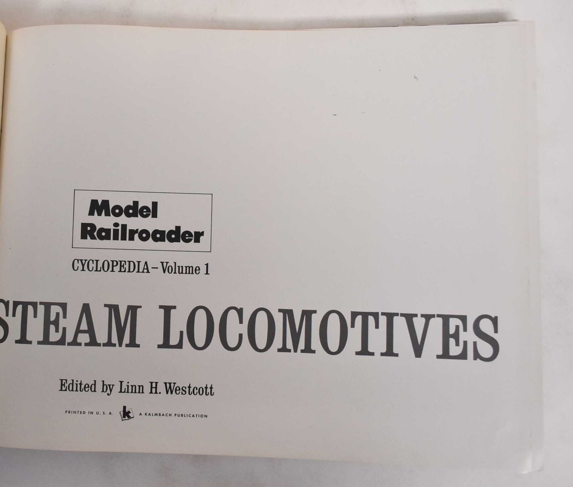 Model Railroader Cyclopedia, Volume I: Steam Locomotives | Linn H