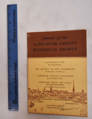 Item #178658 Journal Of The Lancaster County Historical Society, Vol. 69, No. 1. John Loose...