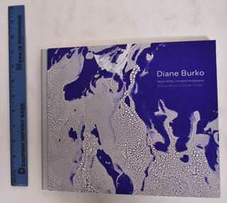 Item #178680 Diane Burko: Glacial Shifts, Changing Perspectives: Bearing Witness to Climate...