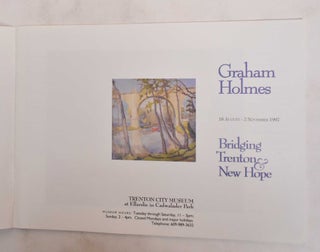 Graham Holmes: Bridging Trenton & New Hope: 16 August - 2 November 1997