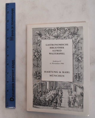 Item #178807 Gastronomische Bibliothek Alfred Walterspiel. Alfred Walterspiel
