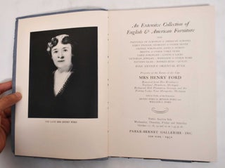 An extensive collection of English & American furniture...: early English, Georgian & other silver, Chinese porcelains, jades & ivories...: property of the estate of the late Mrs. Henry Ford