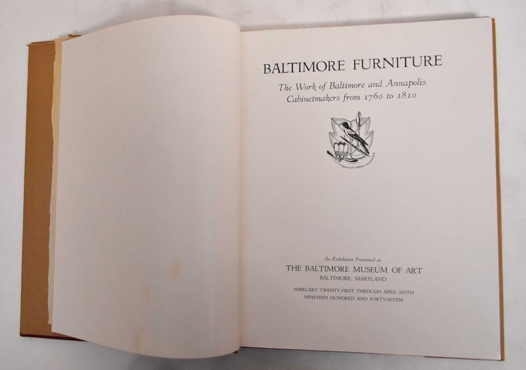 Item #178833 Baltimore furniture; the work of Baltimore and Annapolis cabinetmakers from 1760 to 1810. Adelyn D. Breeskin.