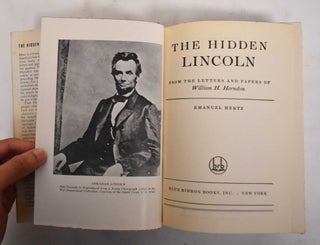 The Hidden Lincoln, From the Letters and Papers of William H. Herndon