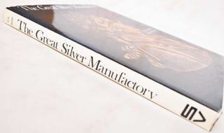 The Great Silver Manufactory: Matthew Boulton & the Birmingham Silversmiths, 1760-1790