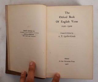 Item #178886 The Oxford Book of English Verse, 1250-1900. Arthur Quiller-Couch
