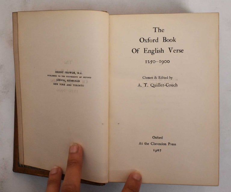 Item #178886 The Oxford Book of English Verse, 1250-1900. Arthur Quiller-Couch.