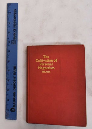 Item #178895 Cultivation of personal magnetism: a treatise on human culture. Leroy Berrier