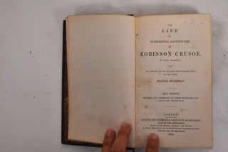 Item #178902 The Life and Surprising Adventures of Robinson Crusoe, of York, Mariner: with an...