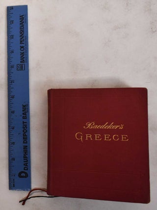 Item #178917 Greece: handbook for travellers. Karl Baedeker