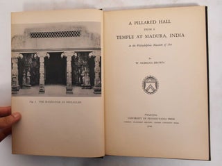 Item #178939 A Pillared Hall from a Temple at Madura, India, in the Philadelphia Museum of Art....