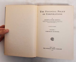 The Financial Policy of Corporations, Volumes 1-5
