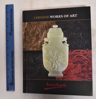 Item #178966 Chinese Works Of Art. Francis and Gilles Lorin