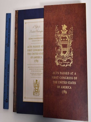Item #178976 Acts passed at a Congress of the United States of America. George Washington, Thomas...