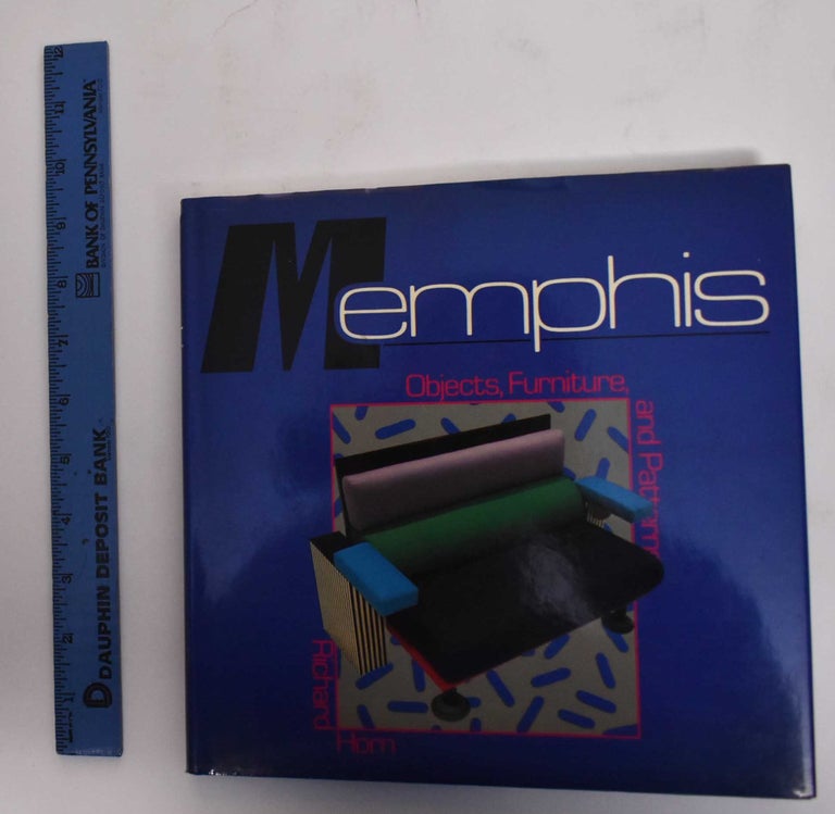Item #179025 Memphis: objects, furniture, and patterns. Richard Horn.