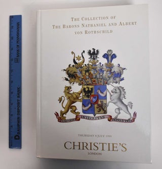 Item #179049 Works of Art From the Collection of The Barons Nathaniel and Albert Von Rothschild....