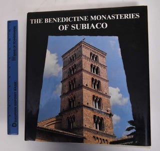 Item #179070 The Benedictine Monasteries Of Subiaco. Claudio Guimelli, Carlo Ludovico Ragghianti