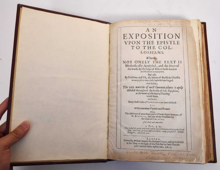 Item #179167 An exposition upon the Epistle to the Collossians. Nicholas Byfield.