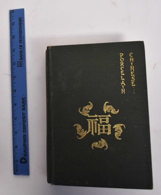Item #179169 Chinese Porcelain, Vol. II. W. G. Gulland, T J. Larkin