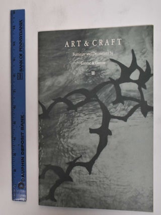 Item #179177 Art & craft: furniture and decorations by Greene & Greene. Arts, Crafts Shop