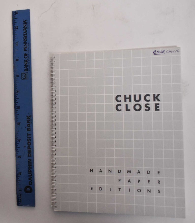 Item #179227 Chuck Close: Handmade Paper Editions. Richard Solomon.