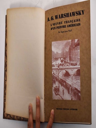 A.G. Warshawsky: l'oeuvre francaise d'un peintre am&eacute;ricain. Roger-Louis Pillet, A. G Warshawsky.