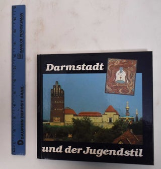 Item #179239 Darmstadt und der Jugendstil. Hans-Christoph Hoffmann, Richard E. Mader