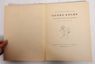 Georg Kolbe: Plastik und Zeichnung