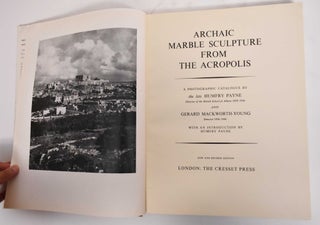 Archaic Marble Sculpture From the Acropolis: A Photographic Catalogue